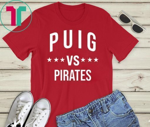 Puig vs Pirates Shirt