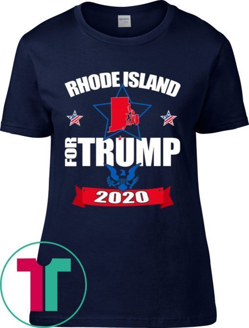 Rhode Island For Trump 2020 Shirt for Mens Womens Kids