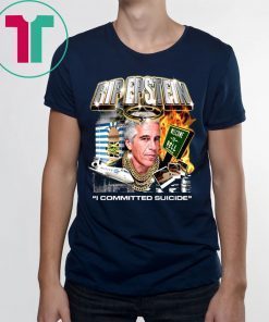 Rip Jeffrey Epstein 1953 2019 Tee Shirt