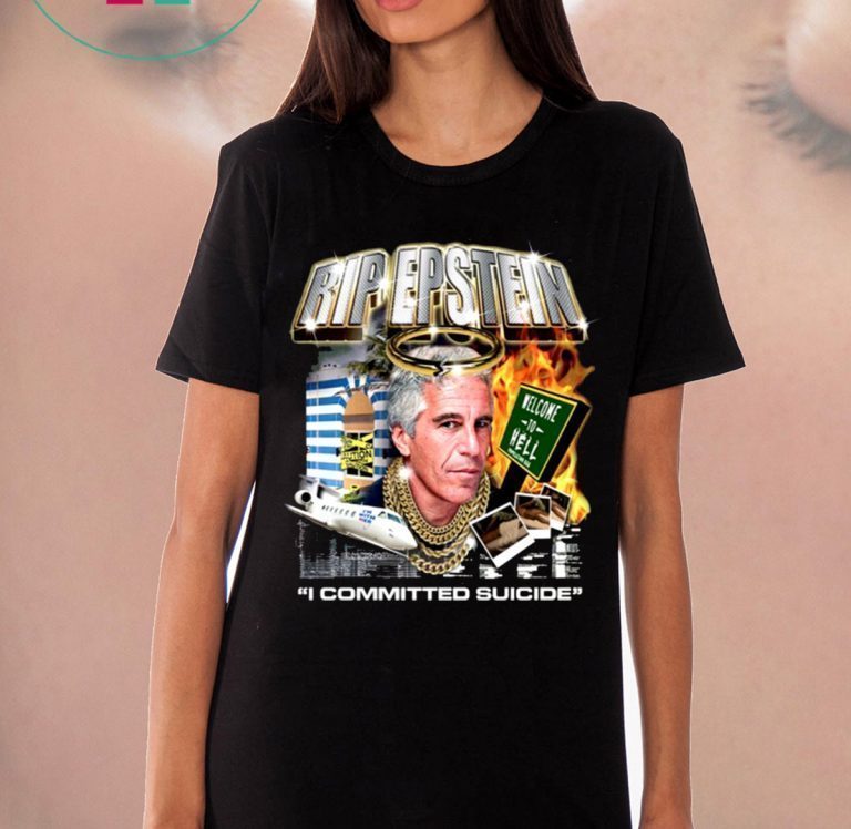 Rip Jeffrey Epstein 1953 2019 T-Shirt