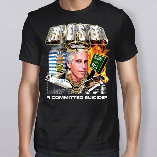 Rip Jeffrey Epstein I Committed Suicide Suicideboys Tour Shirt