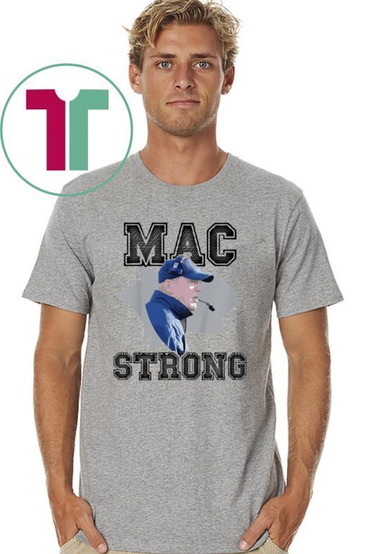 Mac Strong Offcial T-Shirt