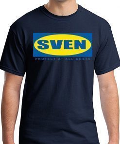 SVEN T-Shirt Protect at All Costs Meme Shirt