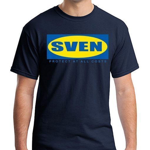 SVEN T-Shirt Protect at All Costs Meme Shirt