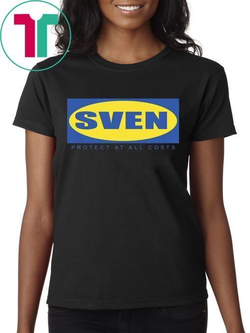 SVEN T-Shirt Protect at All Costs Meme Shirt