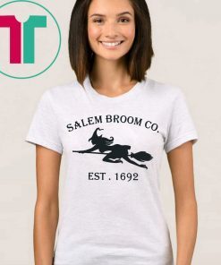 Salem Broom Co Est 1692 Shirt