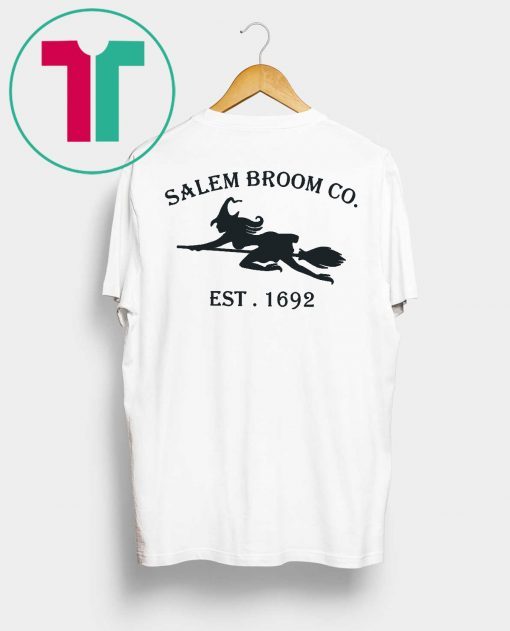 Salem Broom Co Est 1692 Shirt