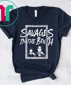 Savages In The Booth 2019 T-Shirt