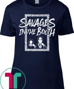 Savages In The Booth 2019 T-Shirt