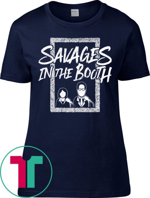 Savages In The Booth 2019 T-Shirt