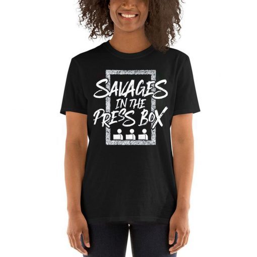 Savages In The Press Box Baseball T-Shirt