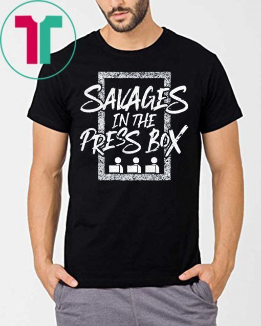 Savages In The Press Box Shirt New York Yankees Baseball Shirt