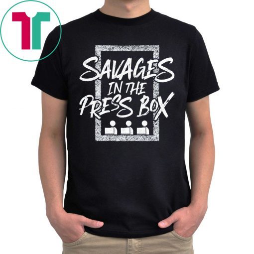 Savages In The Press Box Shirt New York Yankees Baseball Shirt