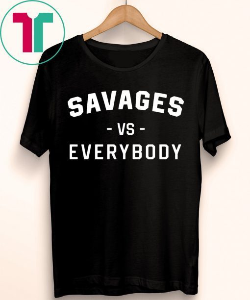 NY Yankees Savages Vs Everybody T-Shirt