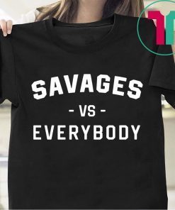 NY Yankees Savages Vs Everybody Shirt for Mens Womens Kids