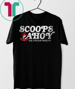 Scoops Ahoy Ice Cream Parlor T-Shirt