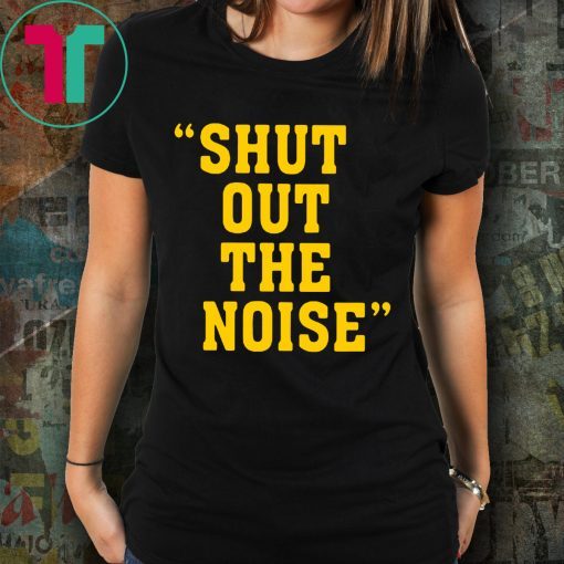 Shut Out The Noise Coach Shirt Darryl Drake Shirt