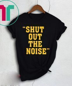 Shut Out The Noise Coach Shirt Darryl Drake Shirt