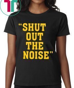 Womens Shut Out The Noise T-Shirt