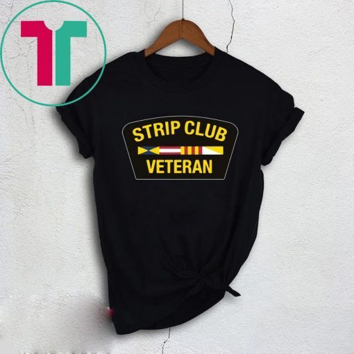 Strip Club Veteran Shirt