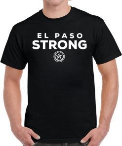 Strong El Paso Texas Shooting T-Shirt
