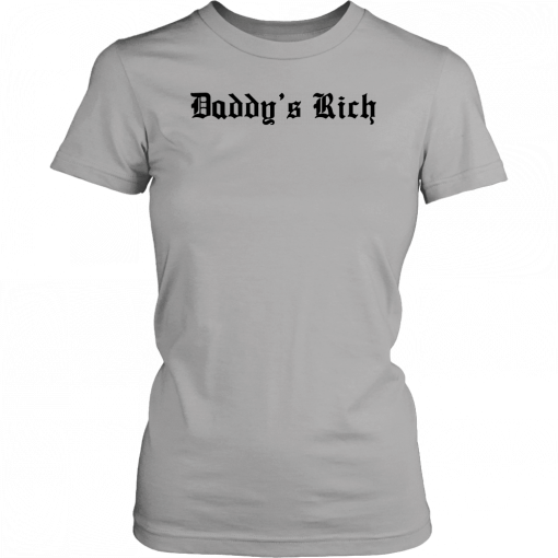 Tana Mongeau Daddy’s Rich White 2019 T-Shirt