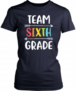 Team Sixth Grade Funny 6th Back To School Teacher Student T-Shirt