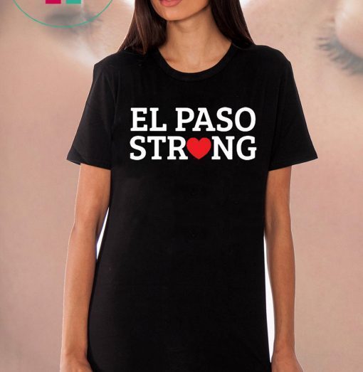 El Paso Texas Strong T-shirt