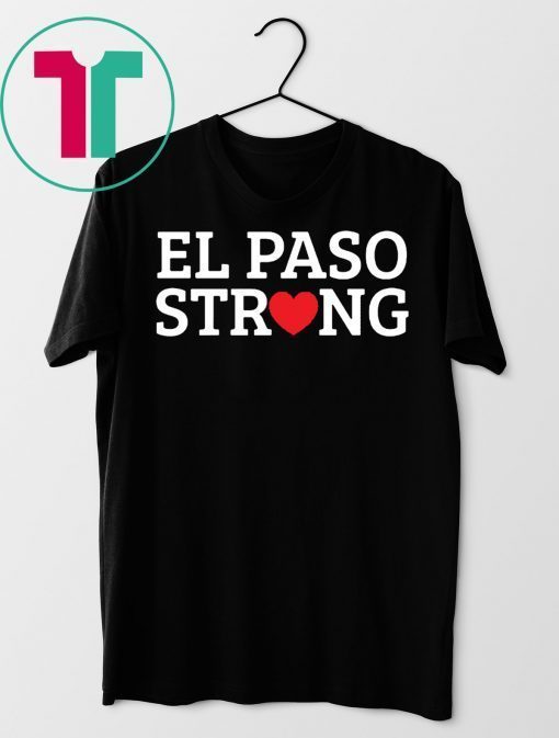 El Paso Texas Strong T-shirt