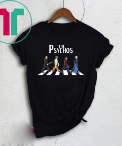 The Psychos Psychodynamics Horror Characters Halloween Shirt