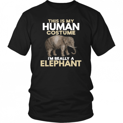 This Is My Human Costume Im Really A Elephant Halloween Classic Tee Shirt