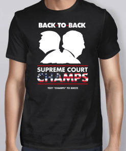 Trump And Mcconnell Back To Back Supreme Court Champs Shirt