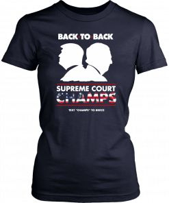 Trump And Mcconnell Back To Back Supreme Court Champs T-Shirt