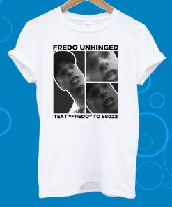 Trump Fredo Unhinged Mens Womens T-Shirt