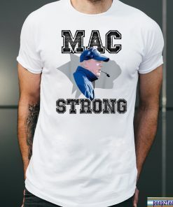 Mac Strong Unisex 2019 T-Shirt