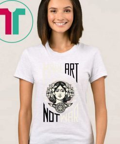 Make Art not War Obey Grey Unisex 2019 T-Shirt