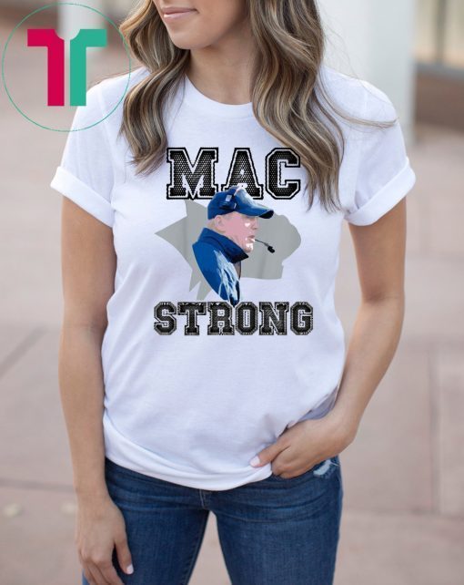 Mac Strong Unisex 2019 T-Shirt