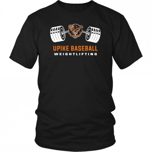 Upike Baseball Weightlifting Expect To Win 2019 Tee Shirts