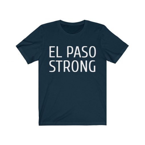 El Paso Strong Victims El Paso Texas Shirt