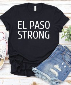 El Paso Strong Victims El Paso Texas Shirt
