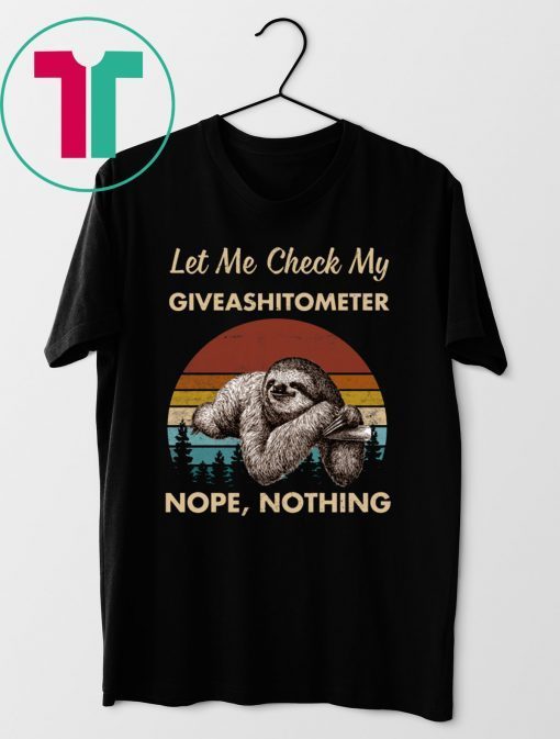 Sloth Let Me Check My Giveashitometer Nope Nothing Vintage Tee Shirt