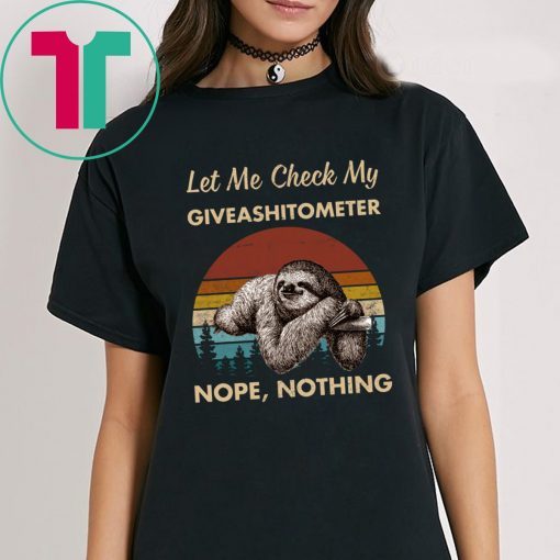 Sloth Let Me Check My Giveashitometer Nope Nothing Vintage Tee Shirt