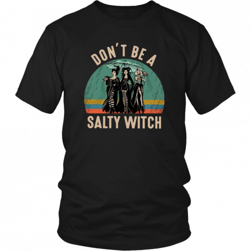 Vintage don’t be a salty witch hocus pocus Tee Shirt