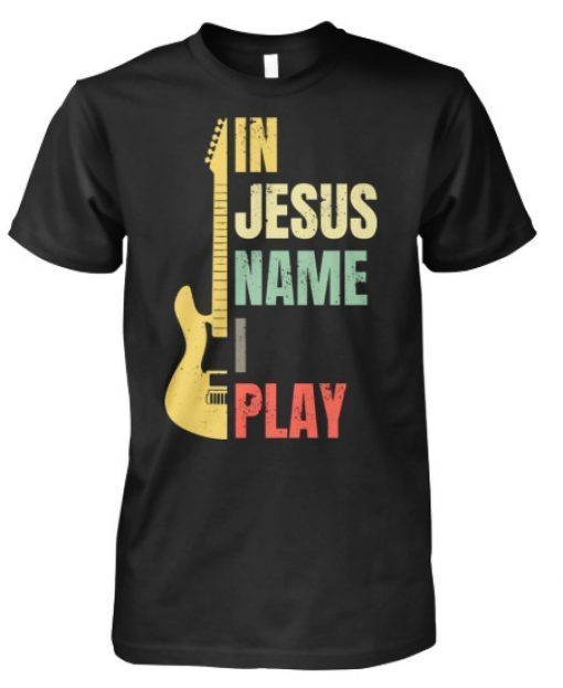 Vintage in Jesus name I play guitar shirt and crew neck sweat T-Shirt