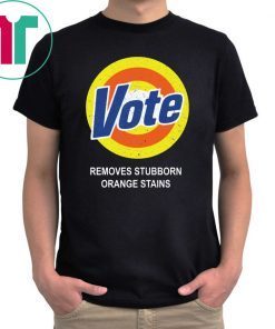 Vote removes stubborn orange stains 2019 shirt