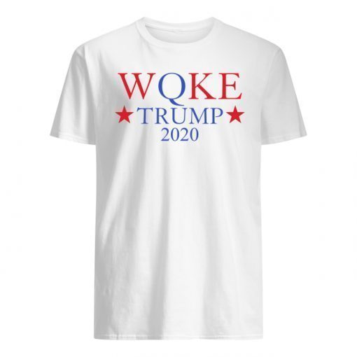 WQKE Trump 2020 T-Shirt