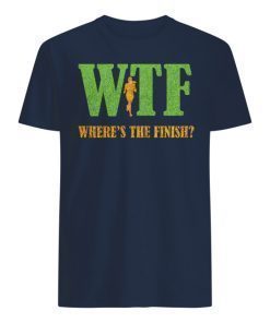 WTF Where’s The Finish shirts