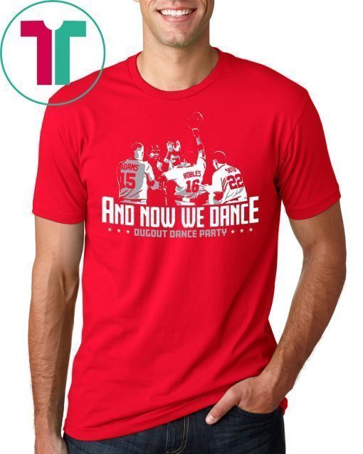 Washington Dugout Dance Party And Now We Dance Shirt