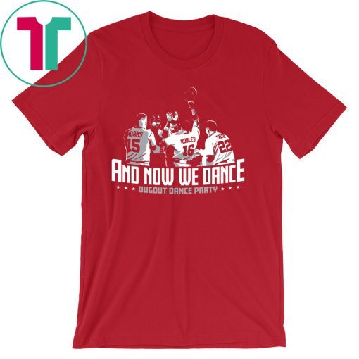 Washington Dugout Dance Party And Now We Dance Shirt