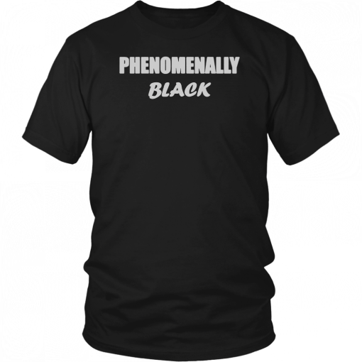 Womens Phenomenally black Tee Shirt